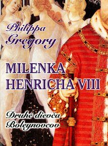 Milenka Henricha VIII - Philippa Gregory