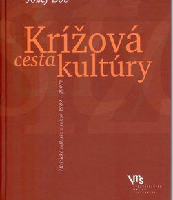 Krížová cesta kultúry - Jozef Bob