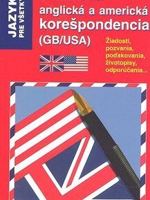 Praktická anglická a americká korešpondencia (GB/USA) - Crispin Geoghegan; Jacqueline Gonthier