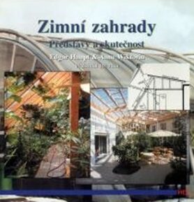 Zimní zahrady - Představy a skutečnost - Edgar Haupt