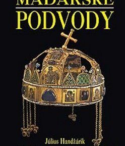 Maďarské podvody - Július Handžárik