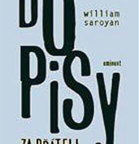 Dopisy za přáteli /poprvé - William Saroyan