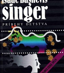Príbehy detstva - Isaac Bashevis Singer