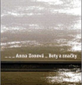 Boty a značky, 1.  vydání - Anna Zonová