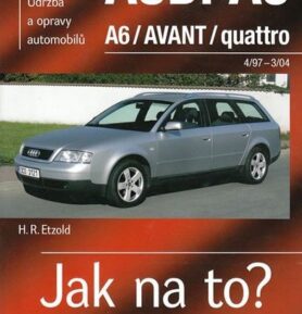Audi A6/Avant 4/97-3/04 > Jak na to? [94] - Hans-Rüdiger Etzold