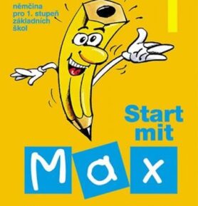 Start mit Max 1 - Učebnice - kolektiv autorů