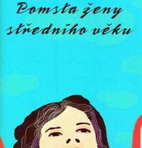 Pomsta ženy středního věku - Elizabeth Buchan