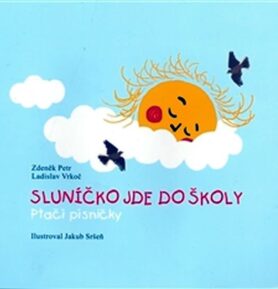 Sluníčko jde do školy - Zdeněk Petr