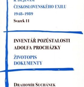 Inventář pozůstalosti Adolfa Procházky - Drahomír Suchánek