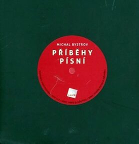 Příběhy písní - Michal Bystrov