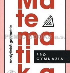 Matematika pro gymnázia - Analytická geometrie - Radim Kočandrle