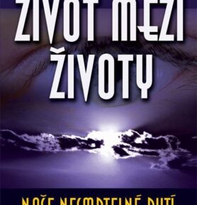 Život mezi životy - Michael Newton
