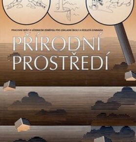 Přírodní prostředí - Pracovní sešit - Pavel Červinka