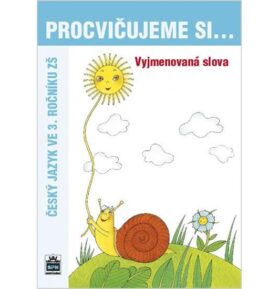 Procvičujeme si vyjmenovaná slova pro 3. r. ZŠ