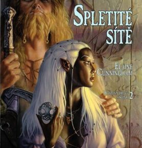 Hvězdný třpyt a stíny 2 - Spletité sítě - Elaine Cunningham