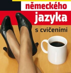 Gramatika německého jazyka s cvičeními