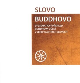 Slovo Buddhovo - Maháthera Nyanatiloka
