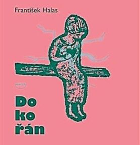 Dokořán - František Halas