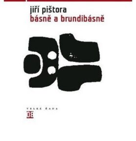 Básně a Brundibásně - Jiří Pištora