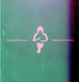 Malá noční můra - Ondřej Červinka