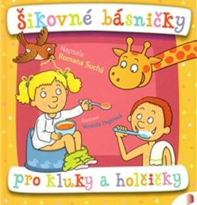 Šikovné básničky pro kluky a holčičky - Romana Suchá