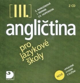 Angličtina pro jazykové školy III. - 2CD - Stella Nangonová