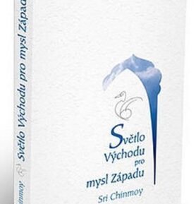 Světlo Východu pro mysl Západu - Sri Chinmoy