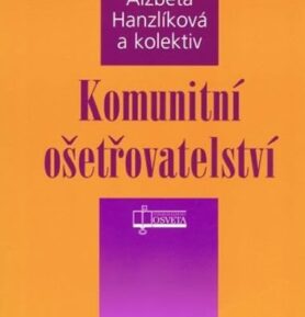 Komunitní ošetřovateství - Alžbeta Hanzlíková