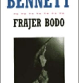 Frajer Bodo - John Bennet