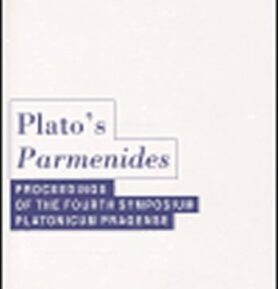 Plato´s Parmenides: Proceedings of the Fourth Symposium Platonicum Pragense - kolektiv autorů