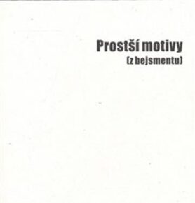 Prostší motivy (z bejsmentu) - Jakub Šofar