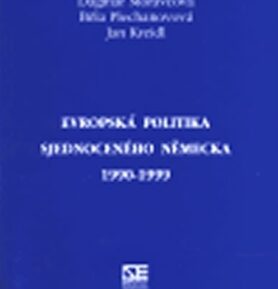 Evropská politika sjednoceného Německa 1990-1999 - Jan Kreidl