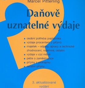 Daňově uznatelné výdaje/100 otázek & odpovědí z praxe - Marcel Pitterling