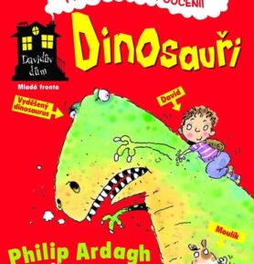 Dinosauři - Davidův dům - Philip Ardagh