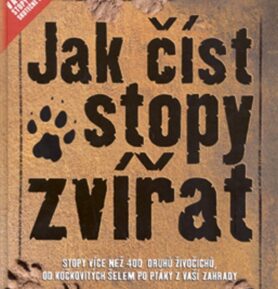 Jak číst stopy zvířat - Jinny Johnson