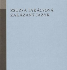 Zakázaný jazyk - Zsusza Takácsová