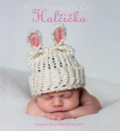 Holčička – Moje první krůčky - Elle Mendenhall