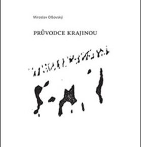 Průvodce krajinou - Miroslav Olšovský