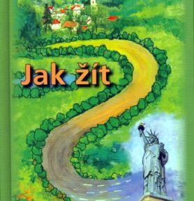 Jak žít - Karel Pexidr