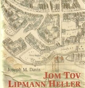 Jom Tov Lipmann Heller (1578-1654) - Joseph Joe Davis