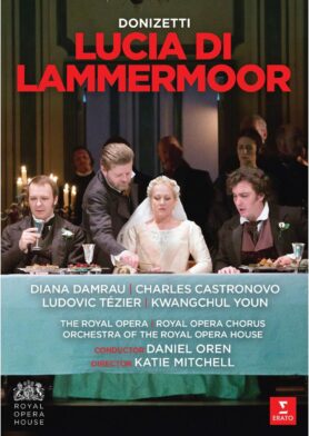 Damrau Diana: Donizetti : Lucia di Lammermoor